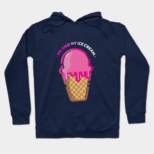 Me And Me Ice Cream Hoodie